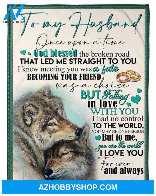 Personalized To My Husband Wolves Fleece Blanket From Wife Once Upon A Time Great Customized Gift For Birthday Christmas Thanksgiving Anniversary Father's Day