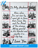 To My Husbans Ever When I'm Not Close By,I Want You To Know - Farmer Fleece Blanket Gift For Husband From Wife Valentines Day Family Birthday Gift Home Decor Bedding Couch Sofa Soft And Com