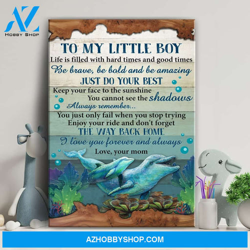 To my little boy - Just do your best Family Portrait Canvas Prints, Wall Art