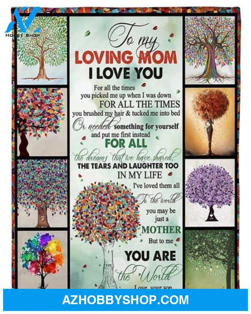To my Loving Mom Fleece Blanket, You Are The World Lovely, Gift For Mom from Son 
