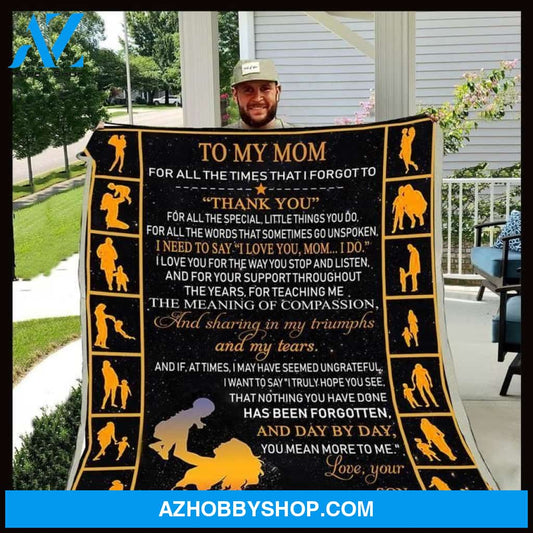 To My Mom Blanket From Son For All The Times Fleece Blankets Gift Mom