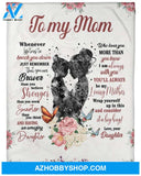 To My Mom Blanket - I am always with you'll always be my loving mother Gift For Mom From Daughter Gift 