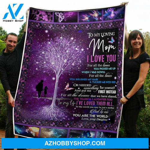 To My Mom Blanket Tree Of Life You Are The World Gift From Daughter Fleece Blanket Unique Gifts