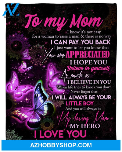 Personalized To My Mom Butterflies Fleece Blanket From Daughter You Will Always Be My Loving Great Customized Gift For Mother's day Birthday Christmas Thanksgiving