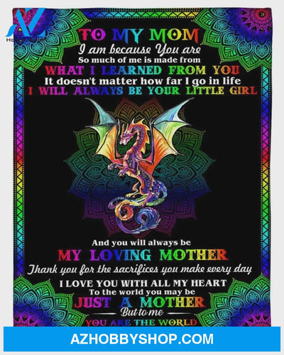 Personalized To My Mom Dragon Fleece Blanket From Daughter I Will Always Be Your Little Girl Great Customized Blanket Gifts For Mother's Day Birthday Christmas Thanksgiving
