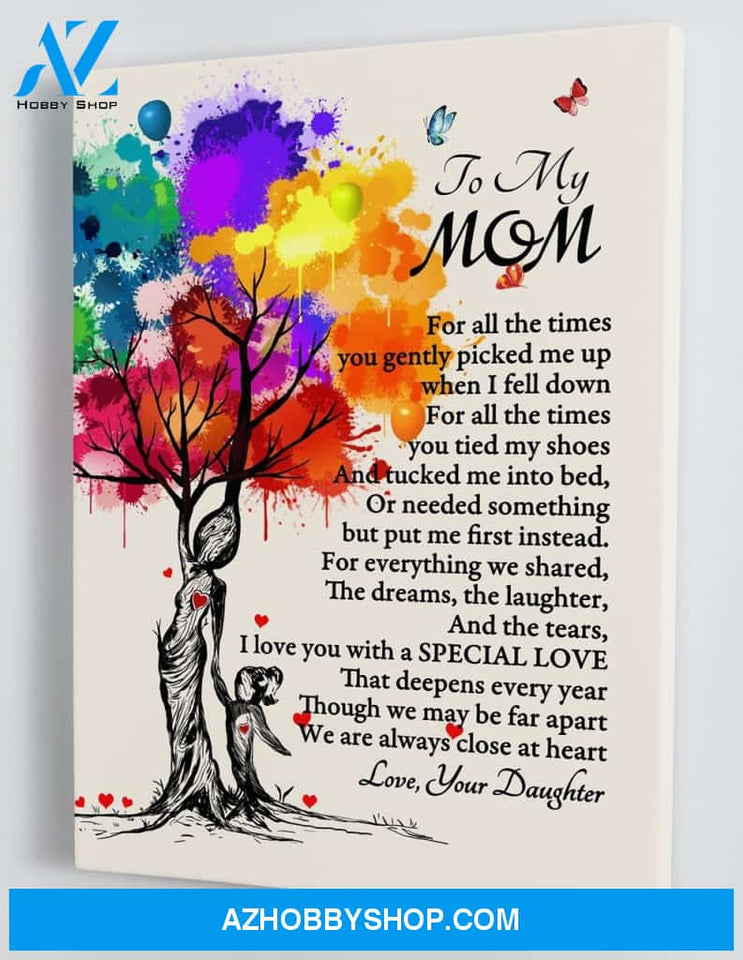 To My Mom - From Daughter - Framed Canvas Gift DM001
