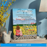 Personalized Canvas, To My Mom I Am Because You Are Canvas Wall Art, Perfect Mothers Day Gifts, Gift For Mom From Daughter