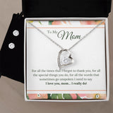 To My Mom  I Love You, I Really Do Forever Love Necklace Earring Set