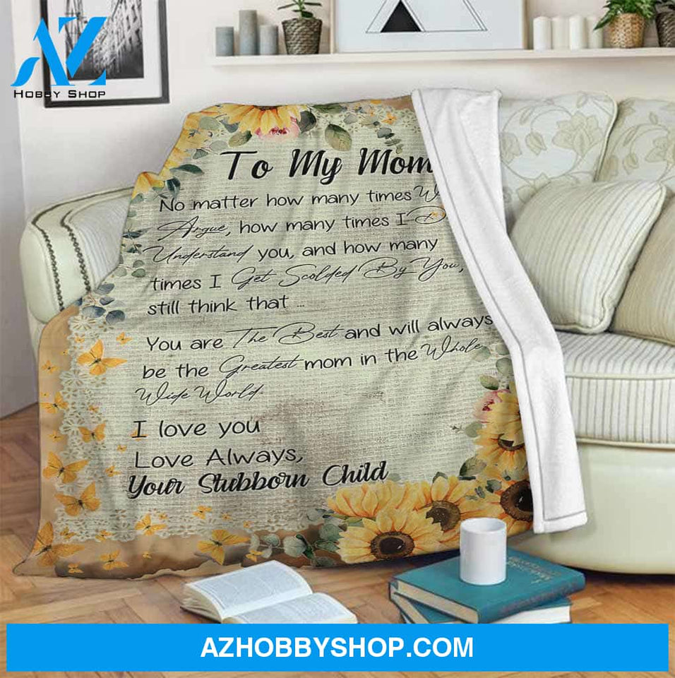To My Mom No Matter How Many Times Sunflower And Butterfly Fleece Blanket Gift For Mom Home Decor Bedding Couch Sofa Soft and Comfy Cozy