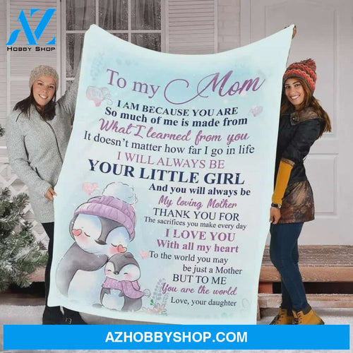 Personalized To My Mom Penguin Fleece Blanket From Daughter I Love You With All My Heart Great Customized Blanket Gifts For Mother's Day Birthday Christmas Thanksgiving