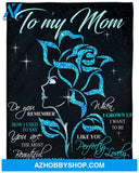 Personalized To My Mom Roses Fleece Blanket From Daughter You Are The Most Beautiful Mommy Great Customized Gift For Mother's day Birthday Christmas Thanksgiving