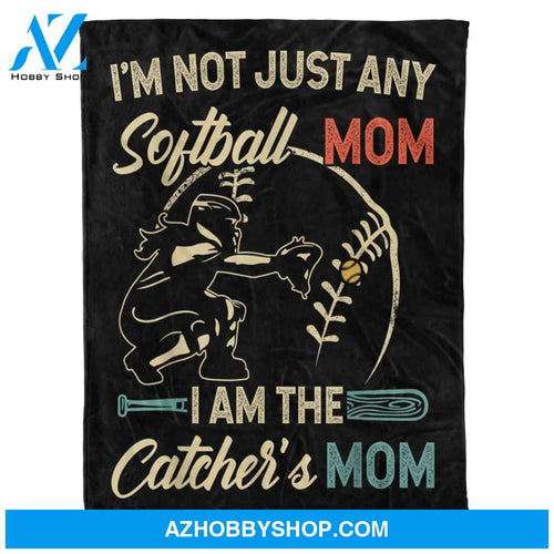 To My Mom Softball Fleece Blanket I'm the Catcher's Mom Great Customized Blanket Gift For Mother's Day Birthday Christmas Thanksgiving