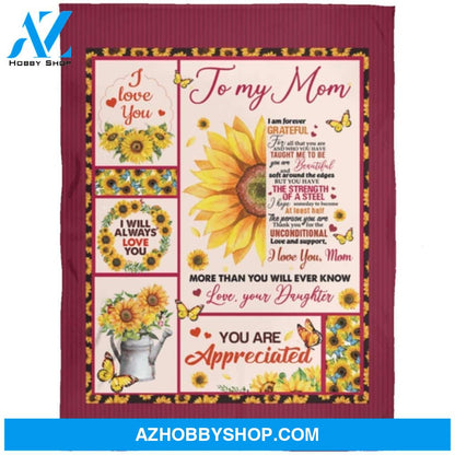 Personalized To My Mom Sunflower Fleece Blanket From Daughter I Will Always Love You Great Customized Gift For Mother's day Birthday Christmas Thanksgiving