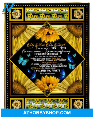 Personalized To My Mom Sunflowers Fleece Blanket From Daughter My Mom My Angel Great Customized Gift For Mother's day Birthday Christmas Thanksgiving