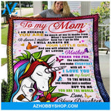 Personalized To My Mom Unicorn Fleece Blanket From Daughter To Me You Are The World Great Customized Blanket Gifts For Mother's Day Birthday Christmas Thanksgiving
