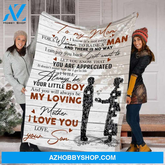 To My Mom You Always Be My Loving Mother Fleece Blanket Gift For Family Birthday Mom Mother Daughter Son Gift 