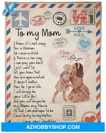 To My Mom You Will Always Be My Mom Fleece Blanket - Quilt Blanket Mother's Day Gift Gift From Daughter To Mom 