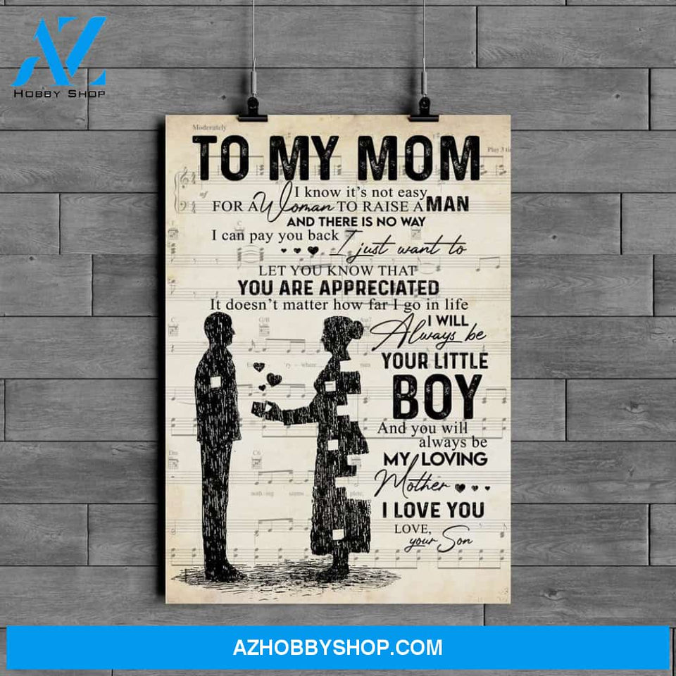 To My Mom You Will Always Be My Loving Canvas Wall Art Gift For Mom From Son
