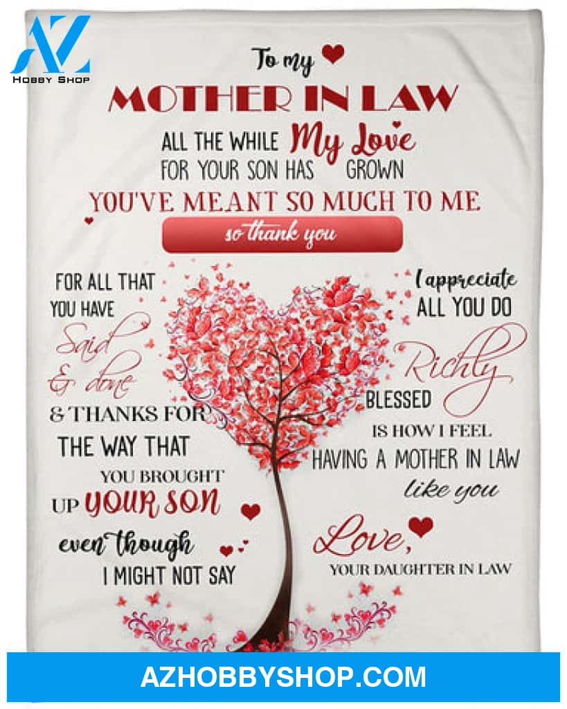 To My Mother In Law All The While My Love For Your Son Has Grown Fleece Blanket - Quilt Blanket 
