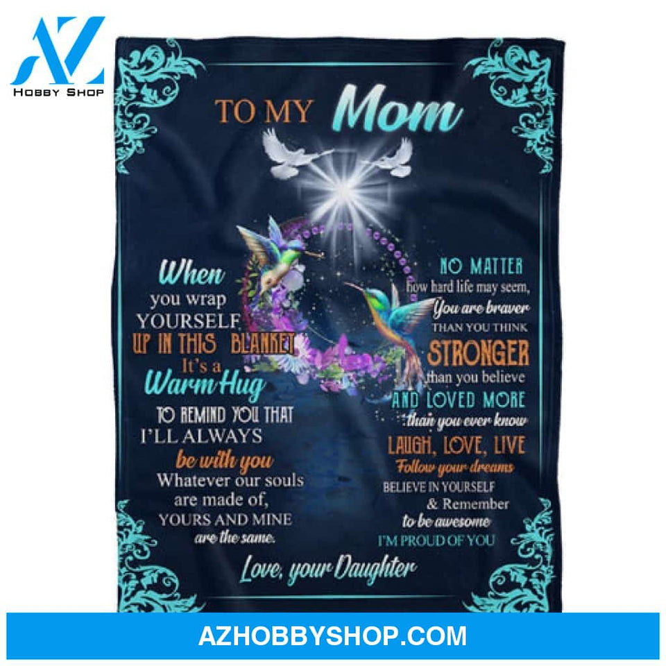 To My Mother Your Soul And Mine Are The Same Fleece Blanket Gift For Family,Birthday,Parents,Mother,Mom Gift 