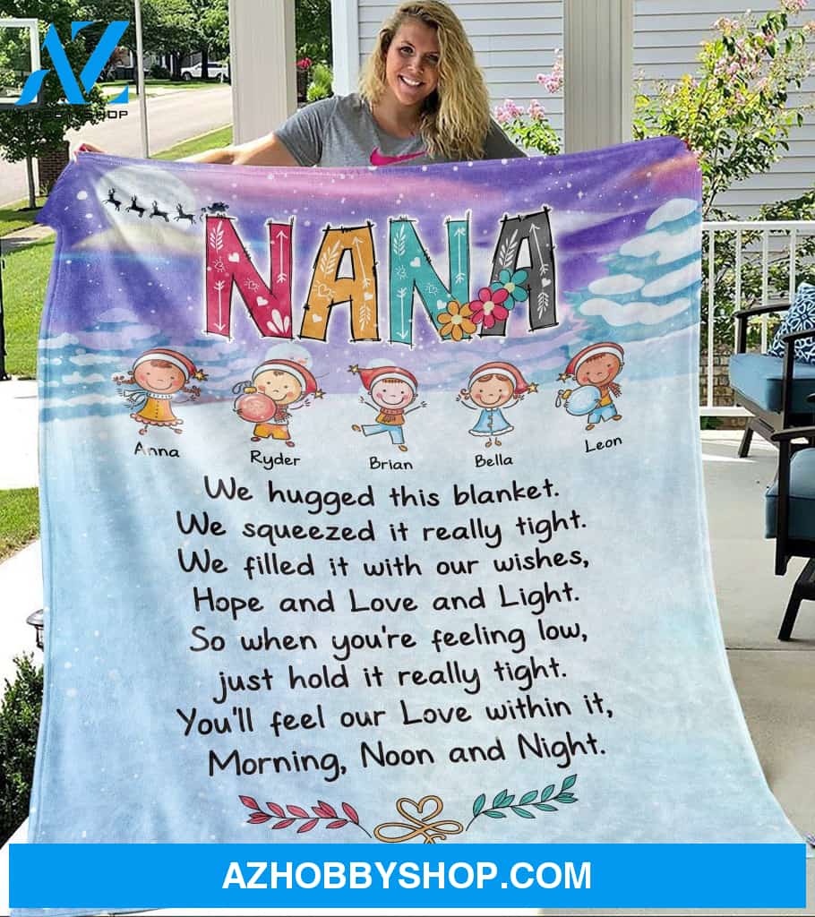 Personalized To My Nana Fleece Blanket We Filled It With Our Wishes, Hope And Love And Light Great Customized Blanket Gifts For Birthday Christmas Thanksgiving Motehr's Day