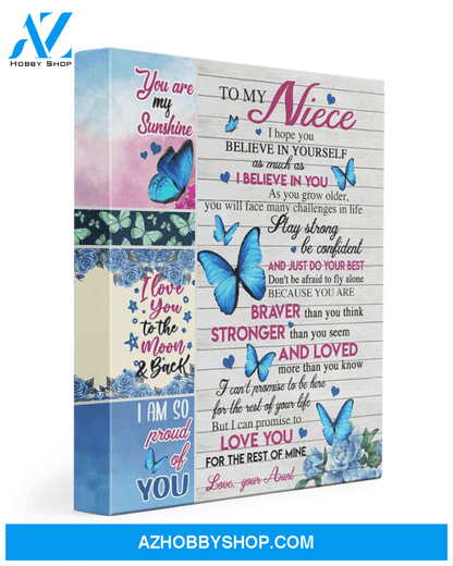 Personalized Canvas, To My Niece, I Hope You Believe In Yourself As Much As I Believe In You Canvas Wall Art