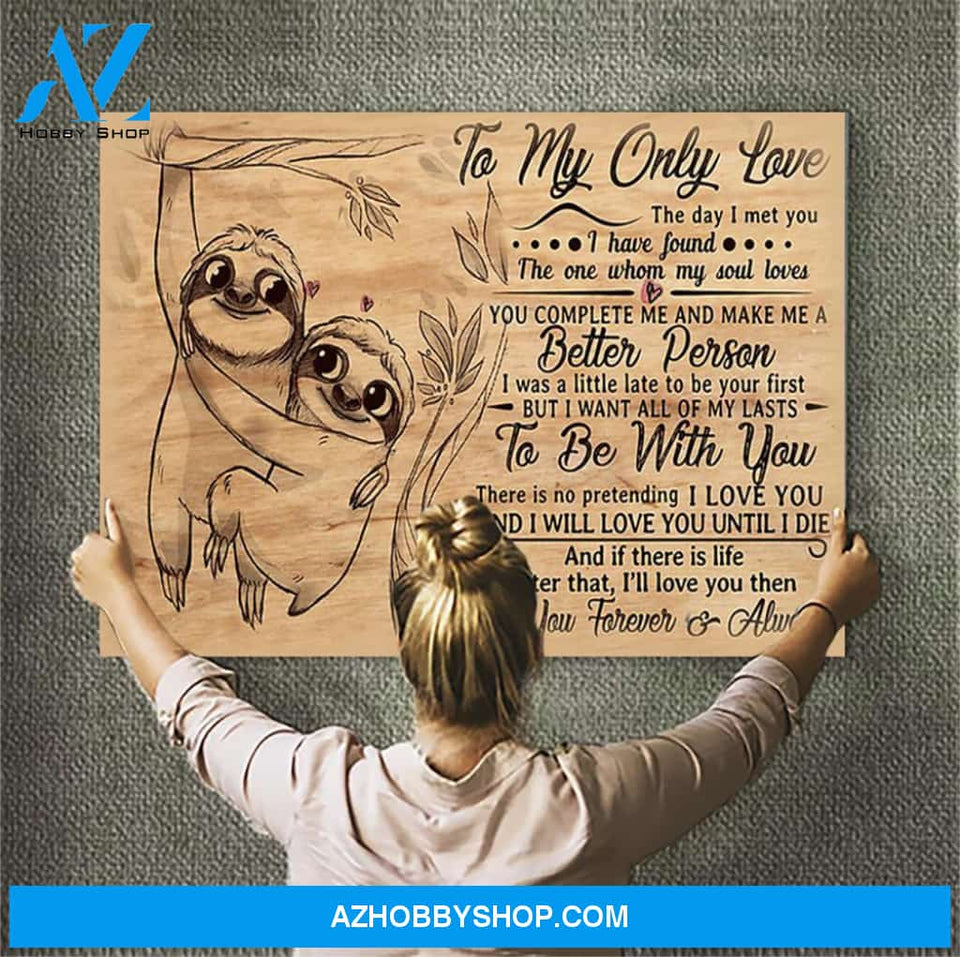 To My Only Love Sloth Canvas Print Wall Art - Matte Canvas