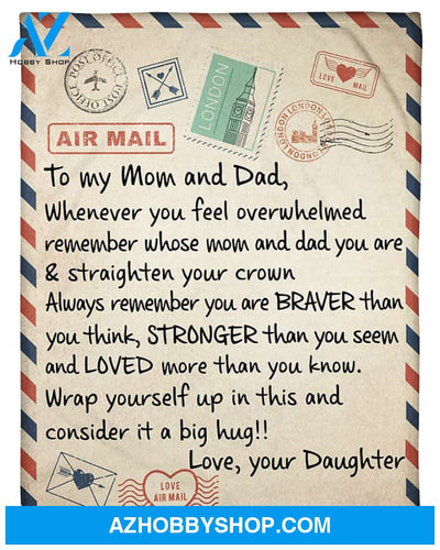 Personalized To My Parent Love Letter Fleece Blanket From Daughter Great Customized Gift For Father'S Day Mother'S Day Birthday Christmas Thanksgiving