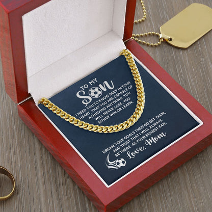 To My Soccer Son - Biggest Fan, From Mom, Cuban Link Chain