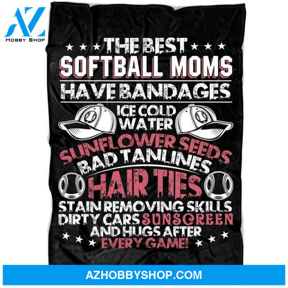 To My Softball Moms Fleece Blanket Have Bandages Ice Cold Water Great Customized Blanket Gift For Mother's Day Birthday Christmas Thanksgiving