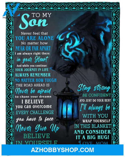 To My Son Believe In Yourself Tiger Blanket Gift for Son From Mom 