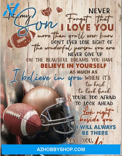 To My Son Canvas From Mom Football Canvas Full Size Canvas Wall Art Never Forget That I Love You
