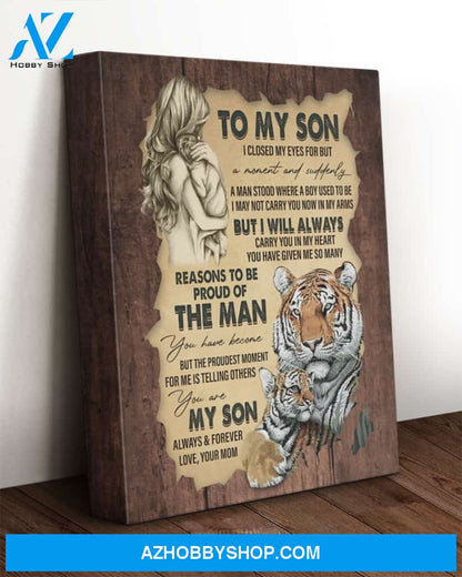 To My Son Canvas From Mom Tiger Canvas Full Size Canvas I Closed My Eyes For But A Moment