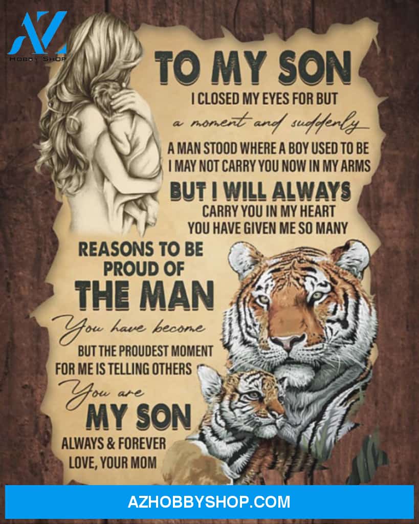 To My Son Canvas From Mom Tiger Canvas Full Size Canvas I Closed My Eyes For But A Moment