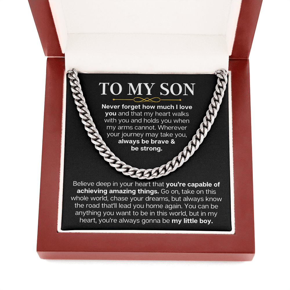 To My Son Necklace - Never Forget How Much I Love You, Birthday Gift For Son, Necklace for Son, Gift for Son, Cuban Link Chain Necklace