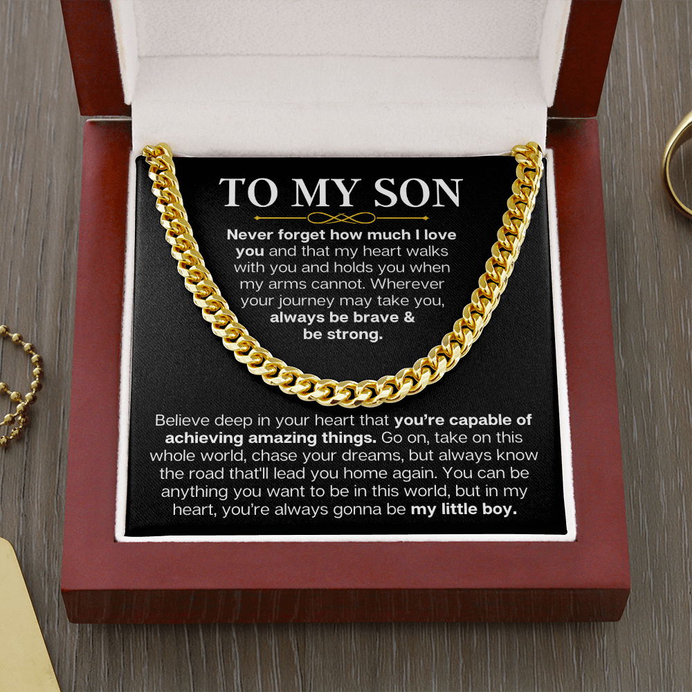 To My Son Necklace - Never Forget How Much I Love You, Birthday Gift For Son, Necklace for Son, Gift for Son, Cuban Link Chain Necklace