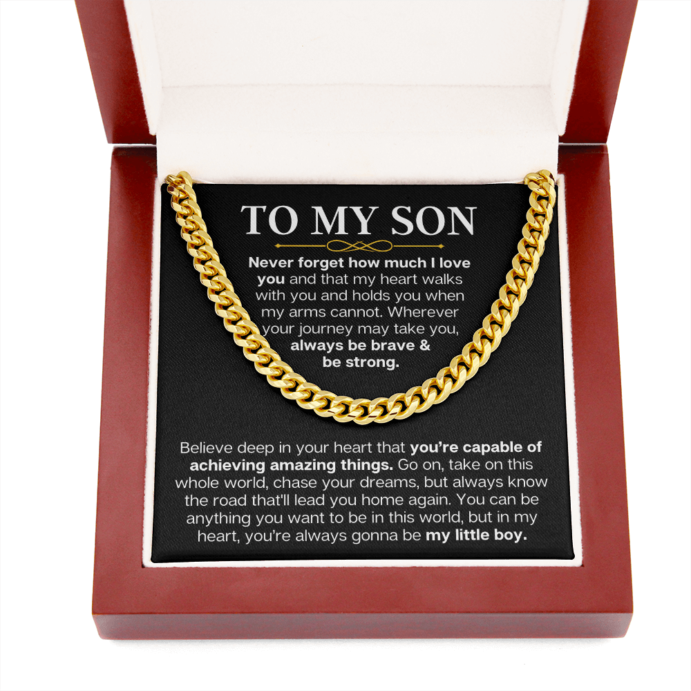 To My Son Necklace - Never Forget How Much I Love You, Birthday Gift For Son, Necklace for Son, Gift for Son, Cuban Link Chain Necklace