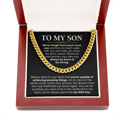 To My Son Necklace - Never Forget How Much I Love You, Birthday Gift For Son, Necklace for Son, Gift for Son, Cuban Link Chain Necklace