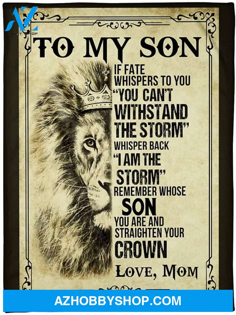 Personalized to My Son Fleece Blanket for Son from Mom & Dad You Can't Withstand The Storm Great Customized Blanket for Birthday Christmas Thanksgiving Graduation Wedding Anniversary