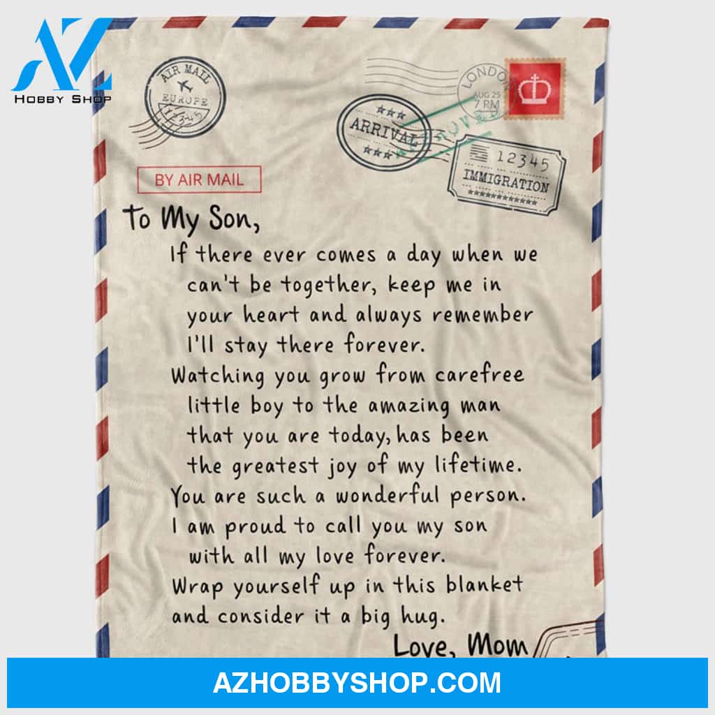 Personalized To My Son Gift Letter Fleece Blanket For Son From Mom & Dad If There Ever Comes A Day Great Customized Blanket For Birthday Christmas Thanksgiving Graduation Wedding Anniversary