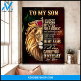 To My Son I Closed My Eyes For A Moment Lion Canvas Gift For Son, Gift From Mom