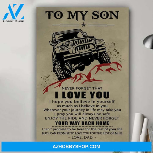 To My Son I Hope You Believe Canvas And Poster, Wall Decor Visual Art Gift Father's Day