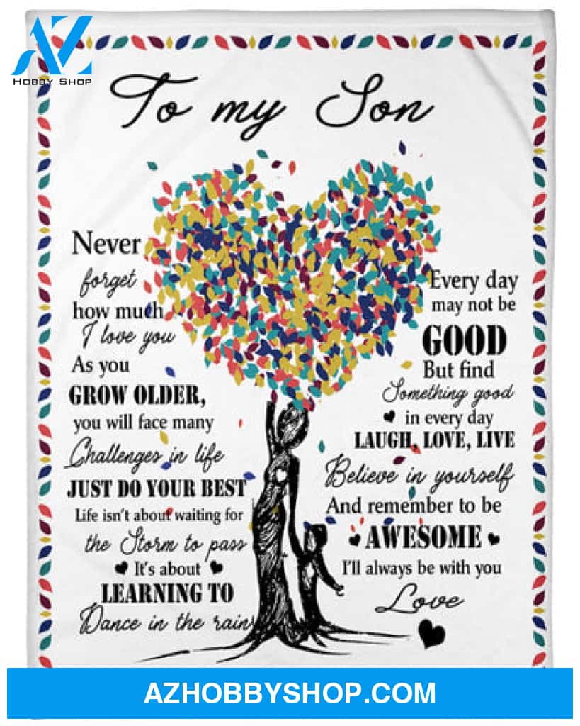 To My Son I ll Aways Be With You Fleece Blanket - Quilt Blanket Gift For Son Brithday Gift Gift From Mom To Son 