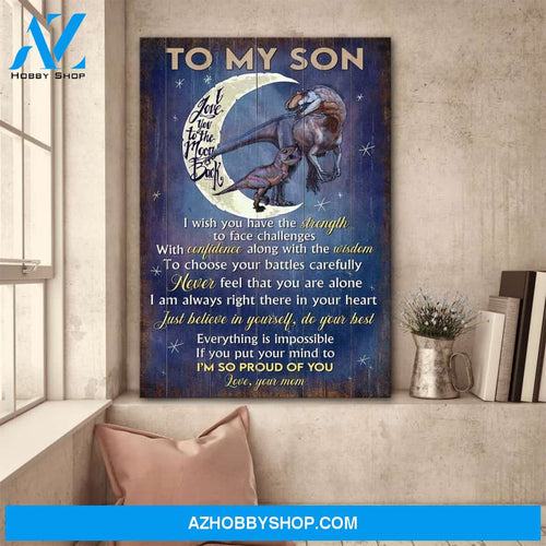 To my son - Just believe in yourself, do your best Family Portrait Canvas Prints, Wall Art