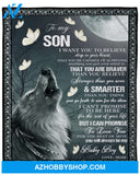 To My Son Just Go Forth And Aim For The Skies Fleece Blanket Gift For Family, Birthday, Son, Mother To Son Gift 