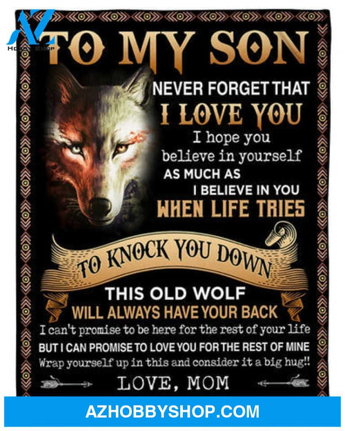 To My Son To Know You Down - Wolf Blanket Gift For Son From Mom 