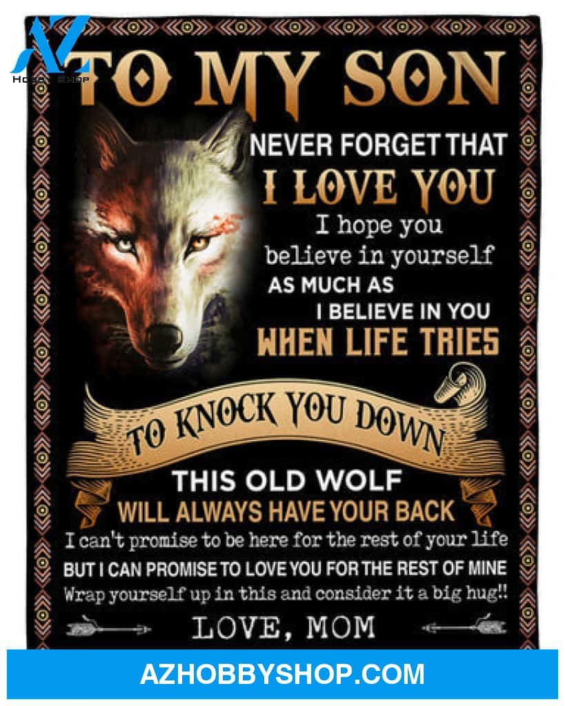 To My Son To Know You Down - Wolf Blanket Gift For Son From Mom 