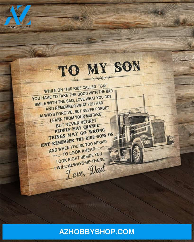 To My Son Love Dad Truck Driver Matte Canvas - Gift For Son From Dad