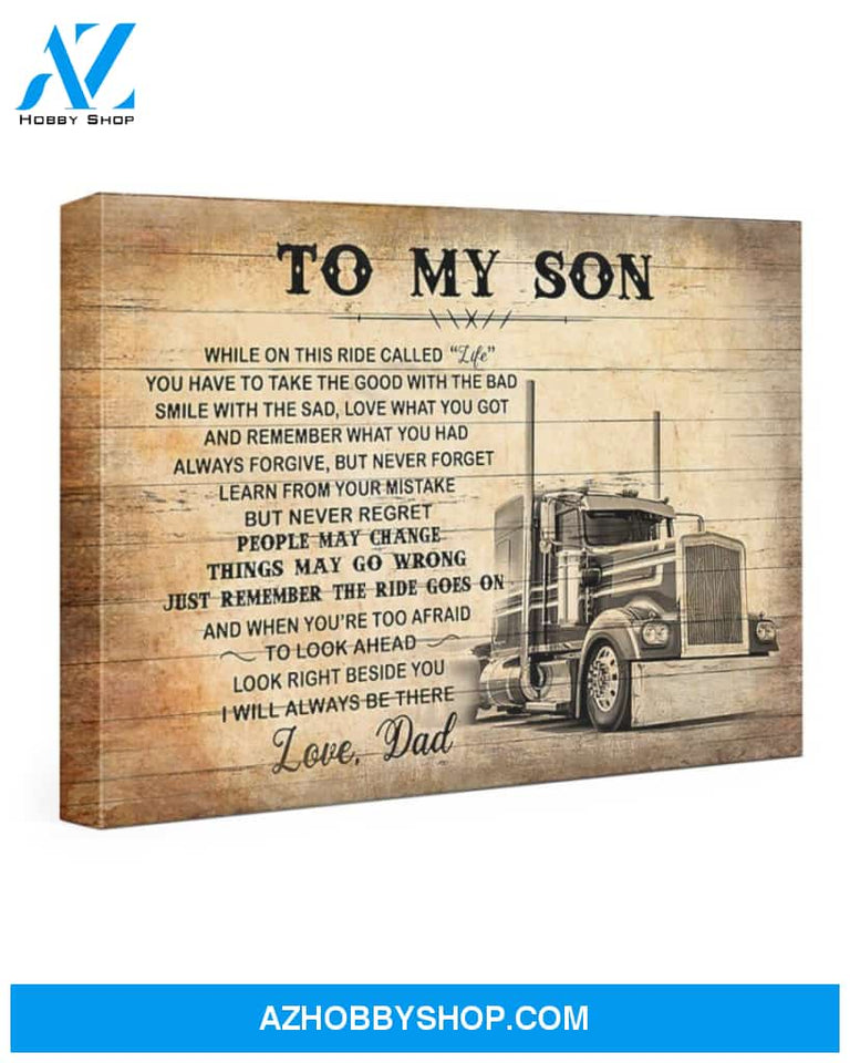 To My Son Love Dad Truck Driver Matte Canvas - Gift For Son From Dad