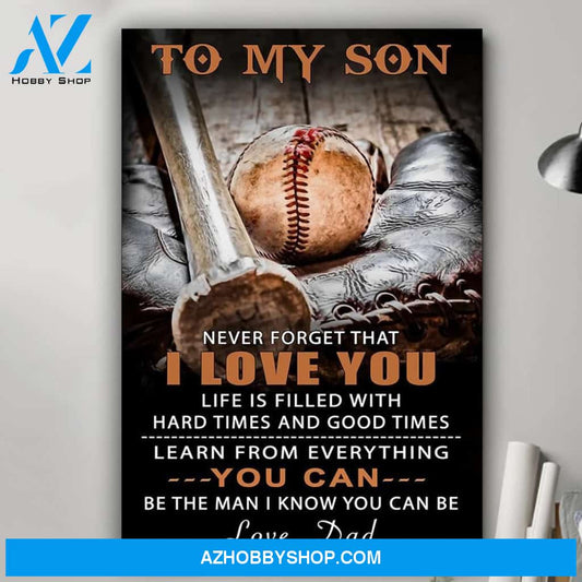 To My Son Never Forget Baseball Canvas And Poster, Wall Decor Visual Art Gift Father's Day